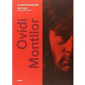 Ovidi Montllor. Un obrer de la paraula - Jordi Tormo I Santonja