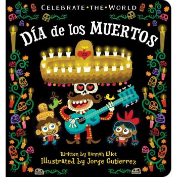 Celebrate the World: Día De Los Muertos product