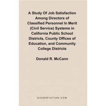 Estudio sobre la Satisfacción Laboral entre Directores de Personal Clasificado en Sistemas de Mérito (Servicio Civil) en Distritos Escolares Públicos de California, Oficinas del Condado de Educación y Distritos de Colegios Comunitarios