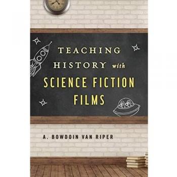 Science Fiction Film-Based History Curriculum Guide