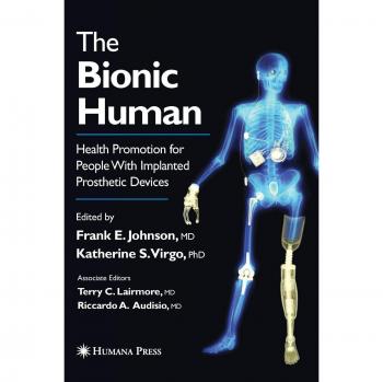 Bionic Human: Health Enhancement for Prosthetic Device Users