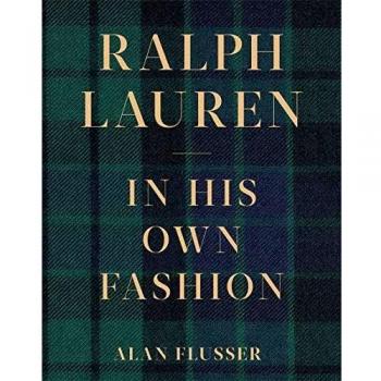 Ralph Lauren In His Own Fashion Hardback