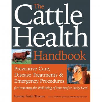 Cattle Health Handbook: Comprehensive Guide to Preventative Care, Disease Treatments, and Emergency Procedures