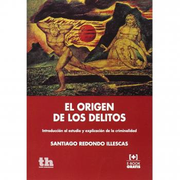 El Origen de los Delitos