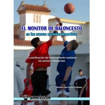 El Monitor De Baloncesto En Las Nuevas Escuelas Deportivas