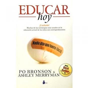 EDUCAR HOY: Nadie dijo que fuera facil / New Thinking About Children