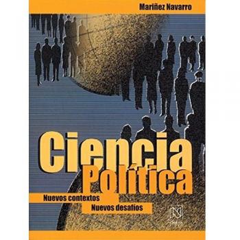 Ciencia Politica / Political Science: Nuevos Contextos, Nuevos Desafios / New Contexts, New Defiances