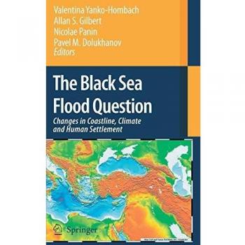 Black Sea Flood Inquiry: Coastal, Climatic, and Settlement Transformations