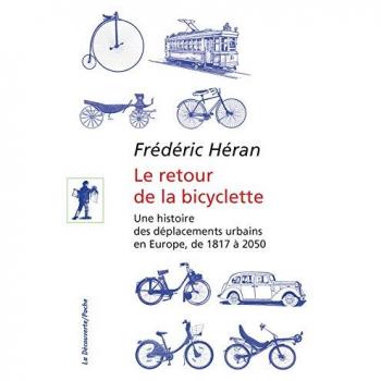 El regreso de la bicicleta: Una historia de los desplazamientos urbanos en Europa, de 1817 a 2050