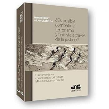 ¿Es posible combatir el terrorismo yihadista a través de la justicia?