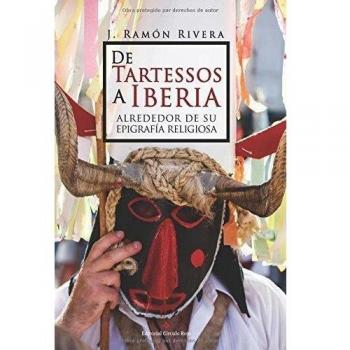 De Tartessos a Iberia alrededor de su epigrafia religiosa