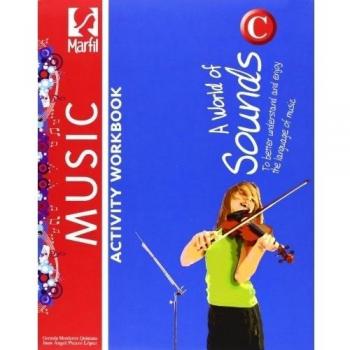 Music. A World Sounds C. Activity Workbook. 3º ESO