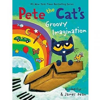 Pete the Cat's Groovy Imagination