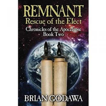 Remnant: Rescue of the Elect: 2