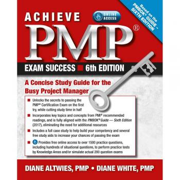 Achieve PMP Exam Success: A Concise Study Guide for the Busy Project Manager