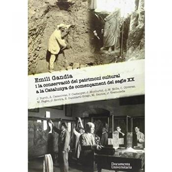 Emili Gandia i la conservació del patrimoni cultural a la Catalunya de començament del segle xx: 44.01