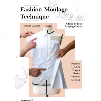 Curso de Técnica de Moulage Fashion: Paso a Paso en Draping por Danilo Attardi