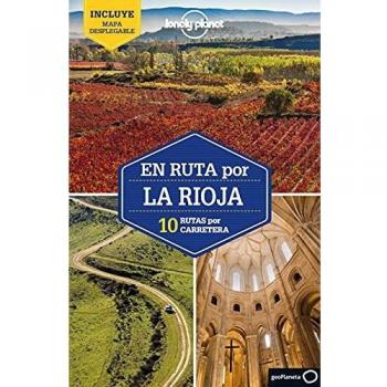 En ruta por La Rioja 1: 10 Rutas por carretera