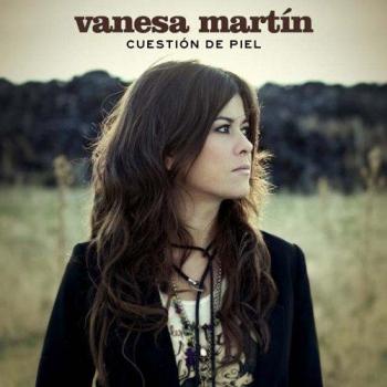 Cuestión De Piel - Vanesa Martin