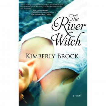 The River Witch: A Southern Gothic Novel of Magic and Mystery