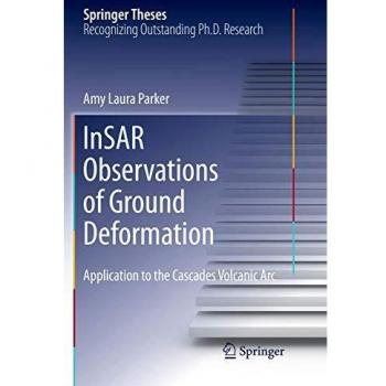 InSAR Observations of Ground Deformation: Application to the Cascades Volcanic Arc