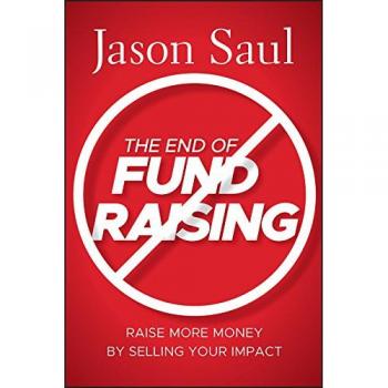 Impact-Driven Fundraising: Maximizing Donations Through Effective Storytelling (Hardback)