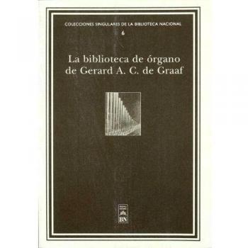 La Biblioteca de órgano de Gerard A. C. de Graaf