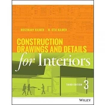 Construction Drawings and Details for Interiors, 3rd Edition