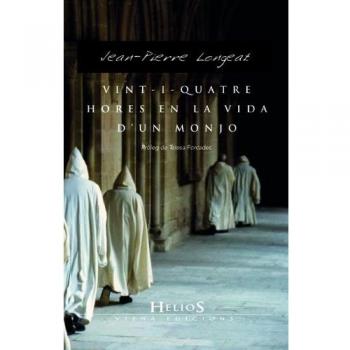 Vint-i-quatre hores de la vida d'un monjo: 28