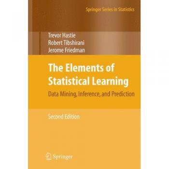 The Elements of Statistical Learning: Data Mining, Inference, and Prediction, Second Edition