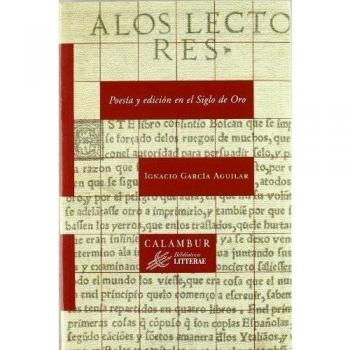 Poesía y edición en el Siglo de Oro