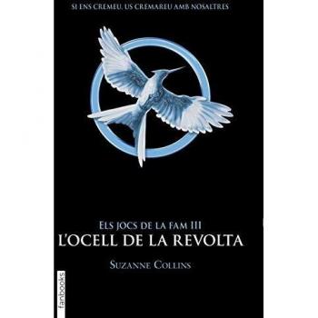 Els Jocs de la Fam III. L'ocell de la revolta