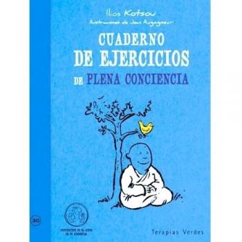 Cuaderno de ejercicios. Plena conciencia - KOTSOU, ILIOS