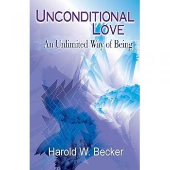 Unconditional Love - An Unlimited Way of Being