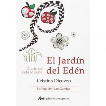 El Jardín Del Edén: Diario de Vida Muerte