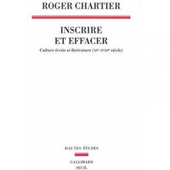 Inscribir y Borrar. Cultura Escrita y Literatura (Siglos XI-XVIII)