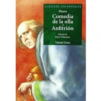 Comedia De La Olla. Anfitrión. Clasicos Universales.