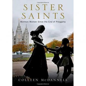 Sister Saints: Mormon Women since the End of Polygamy
