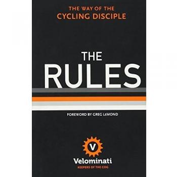 The Rules: The Way of the Cycling Disciple