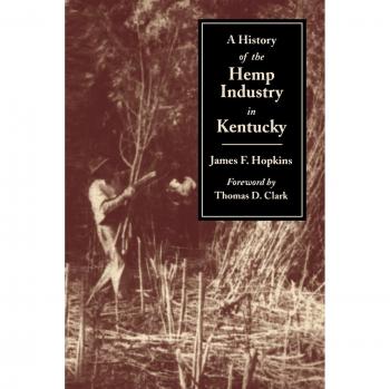 Kentucky Hemp Industry Historical Overview