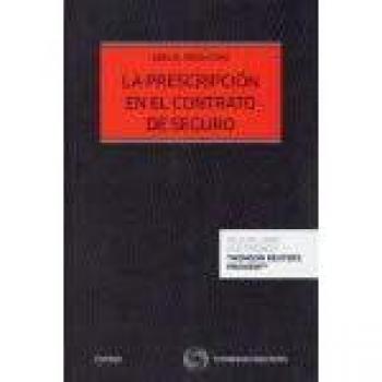 La prescripción en el contrato de seguro