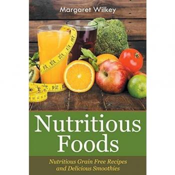 Recetas Nutritivas Sin Granos y Deliciosos Batidos