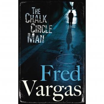 El Hombre del Círculo de Tiza (Comisario Adamsberg) - Fred Vargas