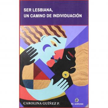 Ser lesbiana, Un Camino De individuación