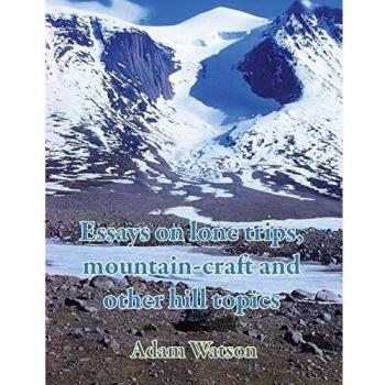 Ensayos sobre viajes en solitario, habilidades montañesas y otros temas de montaña - Edición en papel
