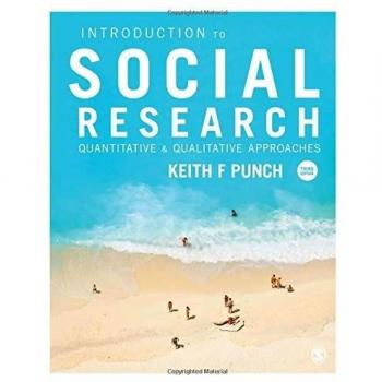 Introduction to Social Research: Quantitative and Qualitative Approaches