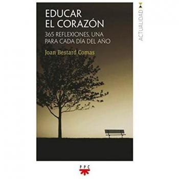 Educar El Corazon: 365 reflexiones, una para cada día del año: 173