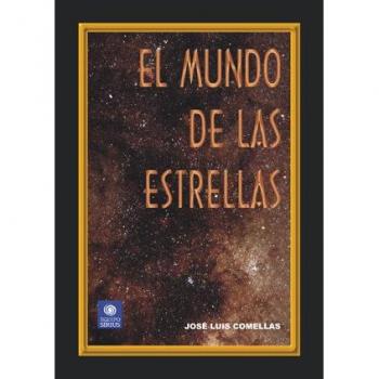 El mundo de las estrellas - Jose Luis Comellas