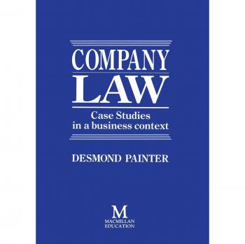 Company Law: Case Studies in a Business Context