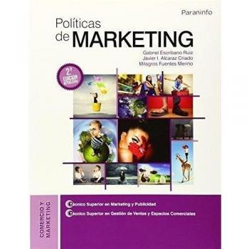 Políticas de marketing - ALCARAZ CRIADO, JAVIER IGNACIO;ESCRIBANO RUIZ, GABRIEL;FUENTES MERINO, MILAGROS